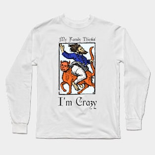 Medieval Crazy Long Sleeve T-Shirt